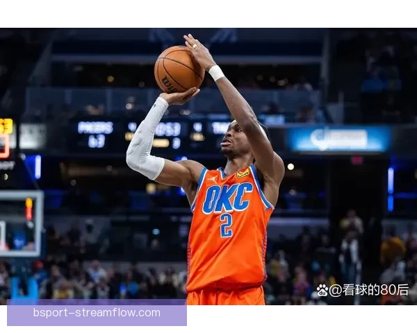 亚历山大谈雷霆心态持续奋进力求更具侵略性